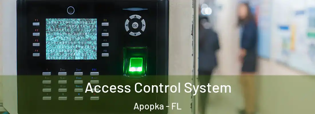 Access Control System Apopka - FL