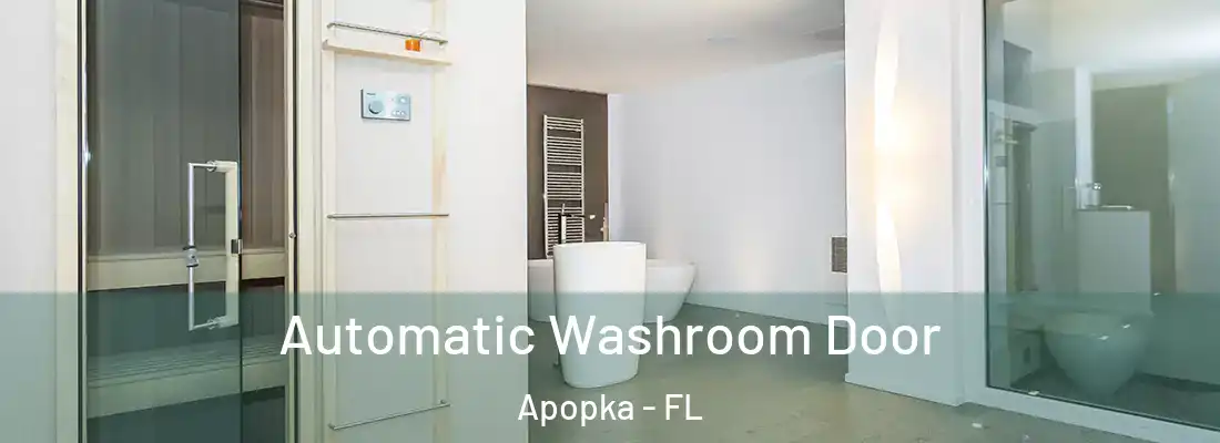 Automatic Washroom Door Apopka - FL