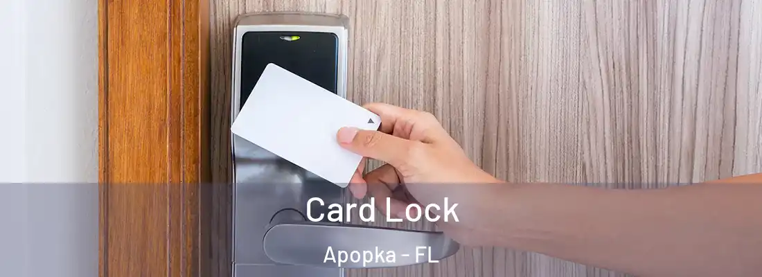 Card Lock Apopka - FL