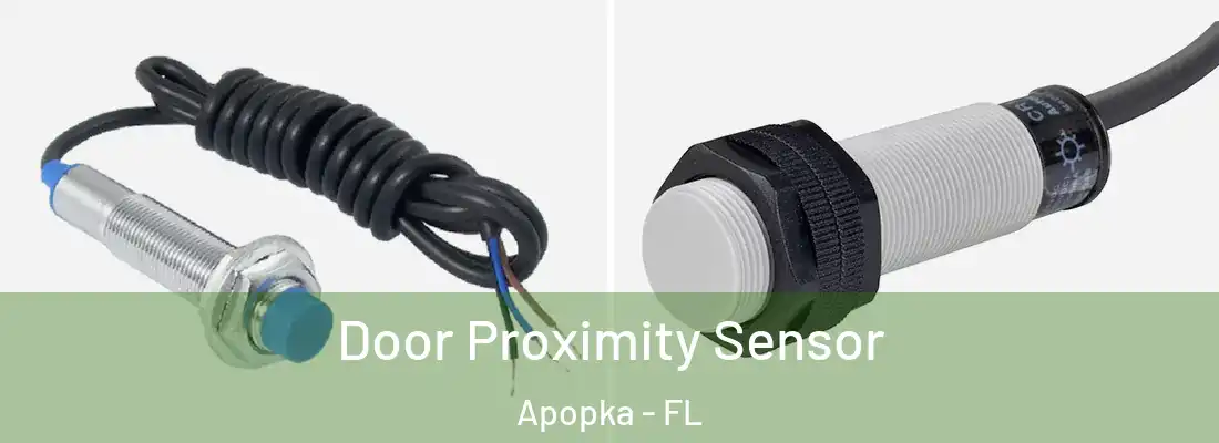 Door Proximity Sensor Apopka - FL