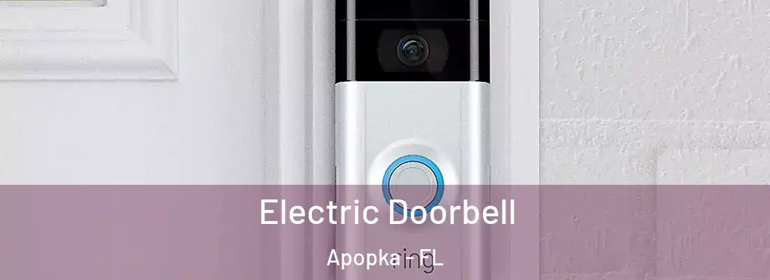 Electric Doorbell Apopka - FL