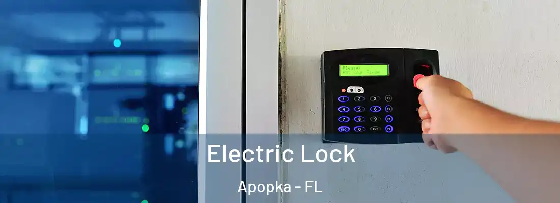  Electric Lock Apopka - FL