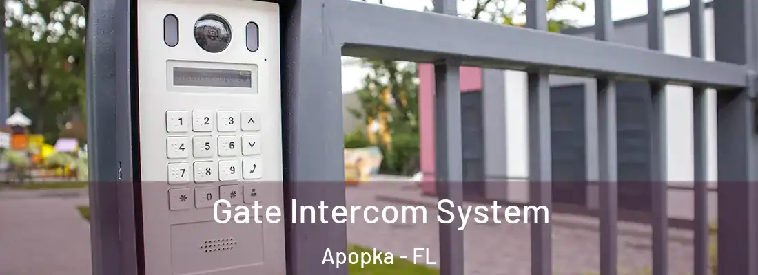  Gate Intercom System Apopka - FL