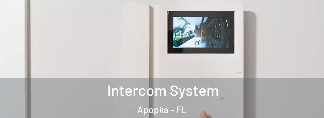  Intercom System Apopka - FL