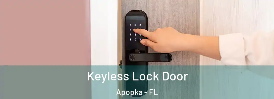  Keyless Lock Door Apopka - FL