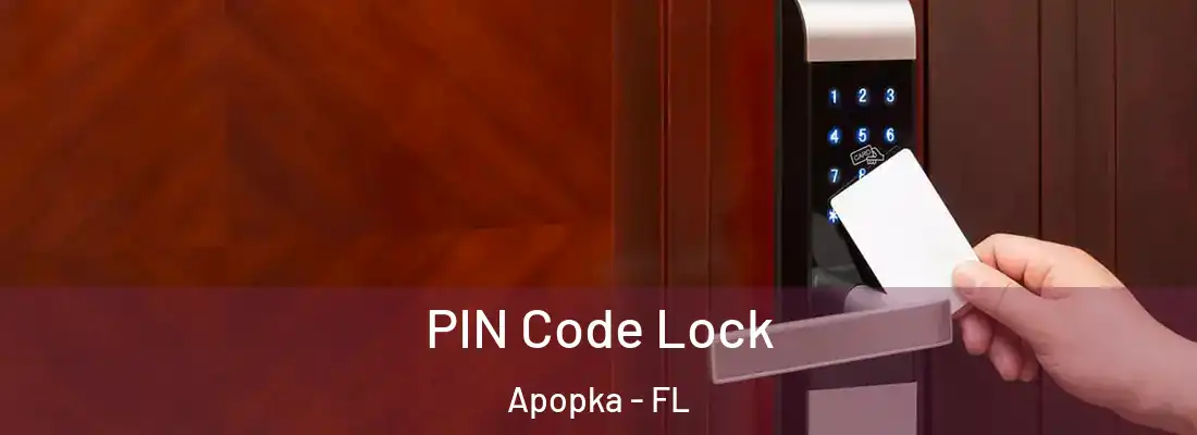 PIN Code Lock Apopka - FL