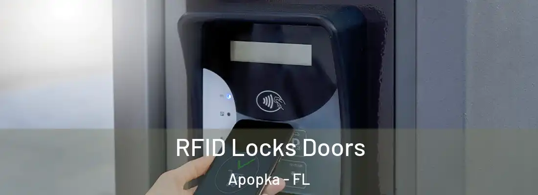 RFID Locks Doors Apopka - FL