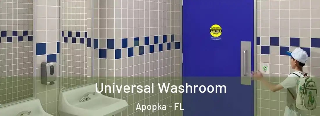 Universal Washroom Apopka - FL