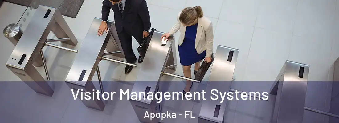 Visitor Management Systems Apopka - FL