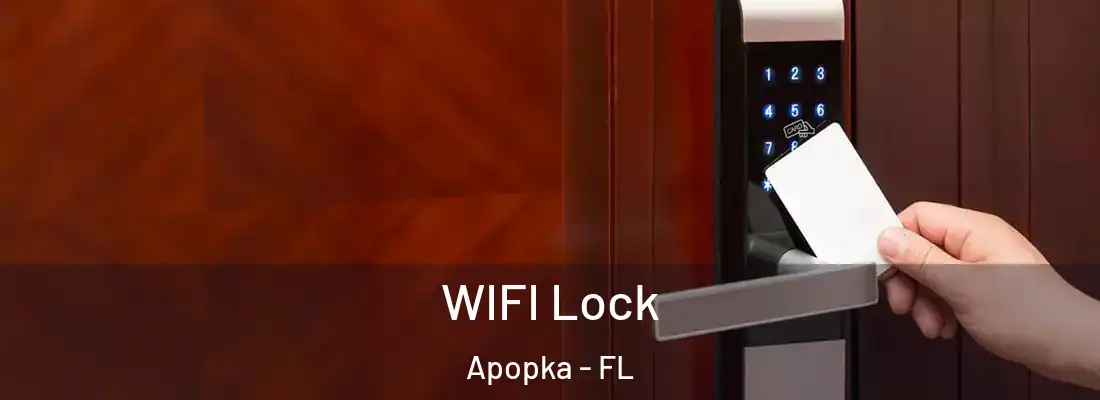 WIFI Lock Apopka - FL